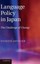 Language Policy in Japan: The Challenge of Change by Nanette Gottlieb.