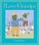 NEW I Love Grandpa Super Sturdy By Lizi Boyd Hardcover Free Shipping