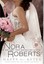 Happy Ever After (Bride Quartet (Paperback)) by Nora Roberts.