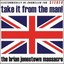 Take It from the Man! by The Brian Jonestown Massacre.