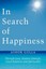 NEW In Search Of Happiness by Ashok Gulla BOOK (Hardback) Free P&H
