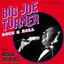 Big Turner Joe - Rock and Roll+Rockin The Blues+2 Bonus Tracks CD Hoodoo Re NEW