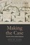 Making the Case - The Art of the Judicial Opinion-NEW-9780300212082 by Kahn, Pau