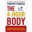 The 4-Hour Body: An uncommon guide to rapid fat-loss, incredible sex and becomin