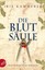 Die Blutsäule, Tb von Iris Kammerer, neu