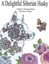 A Delightful Siberian Husky: Adult Coloring Book: Volume 1 (PB) 1533657610