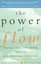 Power of Flow by Charlene Belitz, Meg Lundstrom (Paperback, 1998)