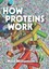 How Proteins Work by Mike Williamson (Paperback, 2011)