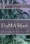 Unmasked Uncovering True Blue You by Christian Life Academy Middle School St