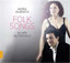 Nora Gubisch/Alain Altinoglu: Folksongs (US IMPORT) CD Digipak NEW