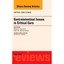 Gastrointestinal Issues in Critical Care: An Issue of Critical Care Clinics Nanc