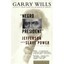 "Negro President": Jefferson And The Slave Power Garry Wills