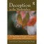 Deception In The Marketplace: The Psychology of Deceptive Persuasion and Consume