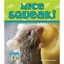 Mice Squeak! - Library Binding NEW Scheunemann, Pa 2011-01
