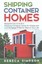 Shipping Container Homes Blueprint How to Build a Shipping Cont... 9781518732959