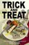 NEW Trick and Treat : How Healthy Eating is Making Us Ill