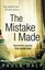 The Mistake I Made by Paula Daly.