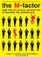M-Factor: How the Millennial Generation Is Rocking the Workplace: 7 Trends You N