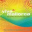 Viva Mallorca -Gr. Sommerhits aller Zeiten 2 CD NEU Summer Dreamin' Kate Yanai