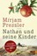 Nathan und seine Kinder, Mirjam Pressler, Buch, Deutsch, 2015