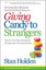 Growing Your Business Can Be as Fun & Easy as Giving Ca - Paperback NEW Stan Hol