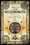 The Necromancer (Secrets of the Immortal Nicholas Flamel by Michael Scott.