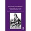 Becoming a Romanov: Grand Duchess Elena of Russia and Her World (1807-1873) Soro