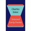 Selected Early Poems - Paperback NEW Simic, Charles 2013-03-20