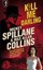 Mike Hammer - Kill Me, Darling by Mickey Spillane, Max Allan Collins...