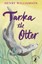 Tarka the Otter (A Puffin Book) by Henry Williamson.
