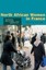 NEW North African Women In France by Caitlin Killian BOOK (Paperback) Free P&H