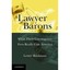 Lawyer Barons: What Their Contingency Fees Really Cost America Brickman, Lester