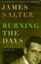Burning the Days: Recollection by James Salter.