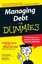 Managing Debt for Dummies by John Ventura, Mary Reed (Paperback, 2007)