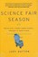 Science Fair Season: Twelve Kids, a Robot Named Scorch... and What It Takes to
