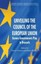 Unveiling the Council of the European Union: Games Governments Play in Brussels