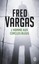 L'Homme Aux Cercles Bleus by Fred Vargas (Paperback, 2002)