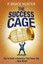 NEW The Success Cage: You've Built a Business That Owns You ... Now What?