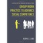 Group Work Practice to Advance Social Competence: A Spe - Paperback NEW Lang, No