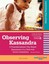 Observing Kassandra DVD: A Transdisciplinary Play-Based Assessment of a Child wi
