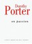 On Passion (Little Books on Big Themes) by Dorothy Porter.