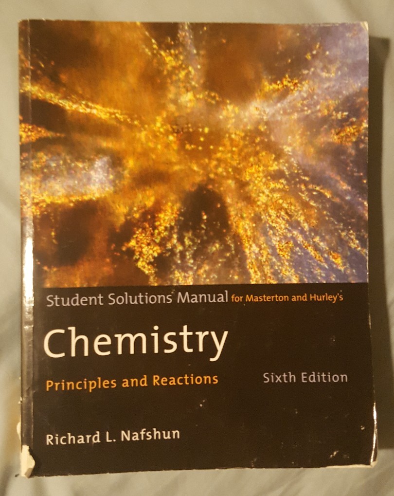 Chemistry : Principles and Reactions by William L. Masterton and Cecile N. Hurley (2008, Paperback, Student Manual) | eBay