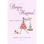 Bonjour, Happiness!: Secrets to Finding Your Joie De Vivre Callan, Jamie Cat