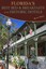 Florida's Best Bed & Breakfasts and Historic Hotels Hunt, Bruc 9781561646050