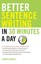 Better Sentence Writing in 30 Minutes a Day by Dianna Campbell (Paperback, 1997)
