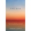 Rise: Creativity, The Gift Of Failure, And The Search For Mastery Lewis, Sarah
