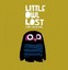 Little Owl Lost by Chris Haughton.