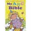 My ABC Bible HB - Hardcover NEW BOWMAN CRYSTAL 2012-08-17