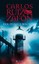 Der dunkle Wächter Carlos Ruiz Zafón