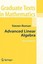 Advanced Linear Algebra (Graduate Texts in Mathematics) by Steven Roman.